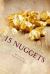 15 Nuggets : The Inspirational Guide to Our Success