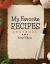 My Favorite Recipes : Cookbook