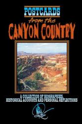 Postcards from the Canyon Country