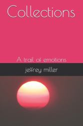 Collections : A Trail of Emotions