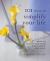 101 Ways to Simplify Your Life : How to Declutter Your Mind, Body and Soul