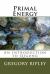Primal Energy : An Introduction to Qigong