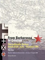 From Barbarossa to Odessa Pt. 1 : The Luftwaffe Strikes South-East June to October 1941