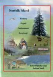 Norfolk Island : History, People, Environment, Language