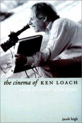 The Cinema of Ken Loach : Art in the Service of the People