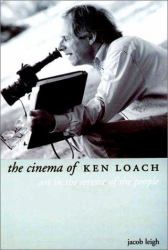 The Cinema of Ken Loach : Art in the Service of the People