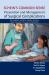 Schein's Common Sense : Prevention and Management of Surgical Complications -- for Surgeons, Residents, Lawyers and Even Those Who Never Have Any Complications