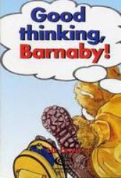 Good Thinking, Barnaby! : Barnaby's Mountain Rescue: You'll Never Guess, Mum!: Barnaby to the Rescue Again!