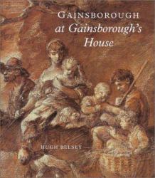 Gainsborough at Gainsborough's House