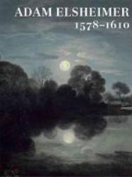 Adam Elsheimer 1578-1610