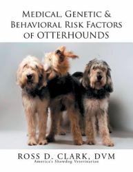 Medical, Genetic and Behavioral Risk Factors of Otterhounds