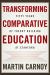 Transforming Comparative Education : Fifty Years of Theory Building at Stanford