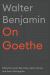 On Goethe On Goethe
