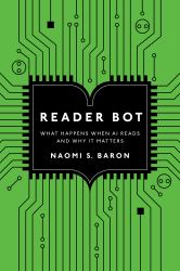 Reader Bot : What Happens When AI Reads and Why It Matters
