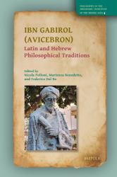 Ibn Gabirol (Avicebron) : Latin and Hebrew Philosophical Traditions