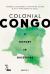 Colonial Congo : A History in Questions