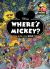 Disney: Where's Mickey? a Look and Find Book