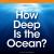 How Deep Is the Ocean?