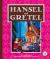Hansel and Gretel