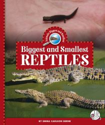 Biggest and Smallest Reptiles