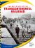 The Building of the Transcontinental Railroad The Building of the Transcontinental Railroad