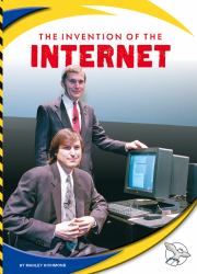 The Invention of the Internet
