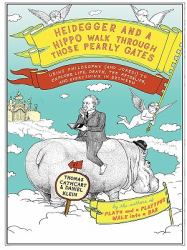 Heidegger and a Hippo Walk Through Those Pearly Gates