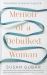 Memoir of a Debulked Woman : Enduring Ovarian Cancer