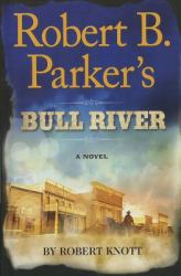 Robert B. Parker's Bull River