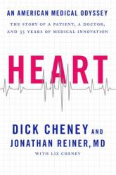 Heart : An American Medical Odyssey