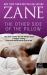 Zane's the Other Side of the Pillow : True Love Stories do not Always Have a Happy Ending. True Love Stories Never End At All