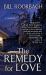 The Remedy for Love The Remedy for Love