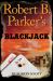 Robert B. Parker's Blackjack : A Novel