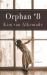 Orphan #8 : A Novel Orphan #8 : A Novel