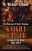 Knight of the Tiger : The Betrayals of Henry Fountain