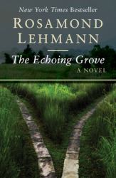 The Echoing Grove : A Novel