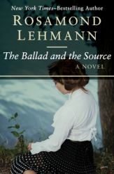 The Ballad and the Source : A Novel