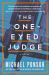 The One-Eyed Judge : A Novel