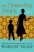 The Flowering Thorn : A Novel The Flowering Thorn : A Novel