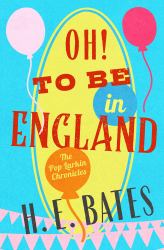Oh! to Be in England