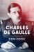 Charles de Gaulle : A Biography