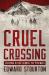 Cruel Crossing : Escaping Hitler Across the Pyrenees