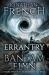 The Errantry of Bantam Flyn