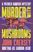 Murder with Mushrooms
