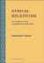 Ethical Relativism : An Analysis of the Foundations of Morality Ethical Relativism : An Analysis of the Foundations of Morality