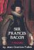 Sir Francis Bacon : A Biography