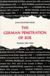 German Penetration of Soe : France, 1941-44