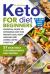 Keto Diet for Beginners : Essential Guide to Ketogenic Diet for Weight Loss, Body Healing and Living a Keto Lifestyle. 57 Delectable Low-Carbohydrate Easy Recipes and a 21-Day Keto Meal Plan