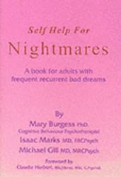 Self Help for Nightmares : A Book for Adults with Frequent Recurrent Nightmares