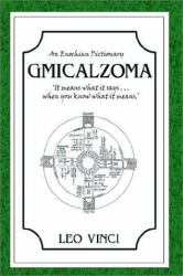 Gmicalzoma - An Enochian Dictionary